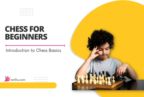 Course - 1.Q1.A - Introduction to Chess Basics