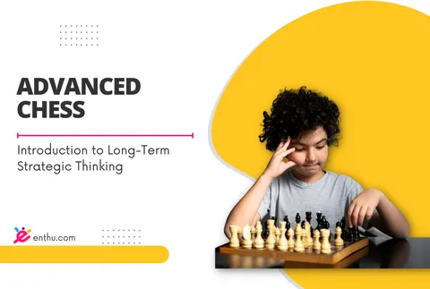 Course - Introduction to Long-Term Chess Strategy