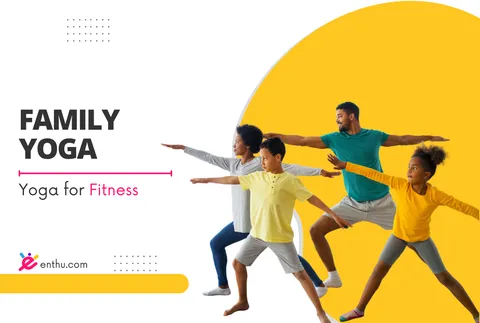 Course - Family Yoga Program – 1-Year Online Yoga Journey for Health, Mindfulness & Bonding