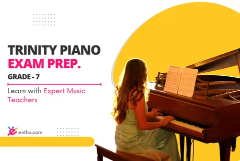 Course - Trinity Piano Grade 7 Course | Advanced Piano Training for Performers